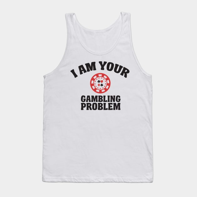 Gambling Problem Tank Top by nektarinchen